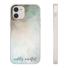 Load image into Gallery viewer, Wildly Mindful biodegradable phone case